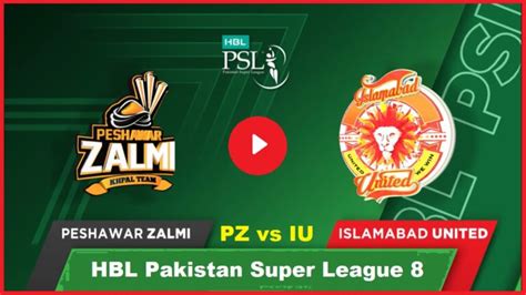 Peshawar Zalmi vs Islamabad United, PSL 2023 Live Score.